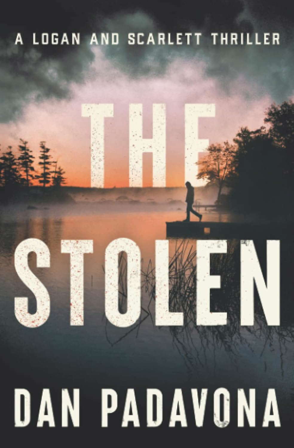 The Stolen (A Logan and Scarlett Serial Killer Thriller) poster