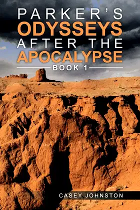 Parker's Odysseys after the Apocalypse: Book 1 poster