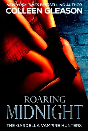 Roaring Midnight: Macey Book 1 (Gardella Vampire Hunters) poster