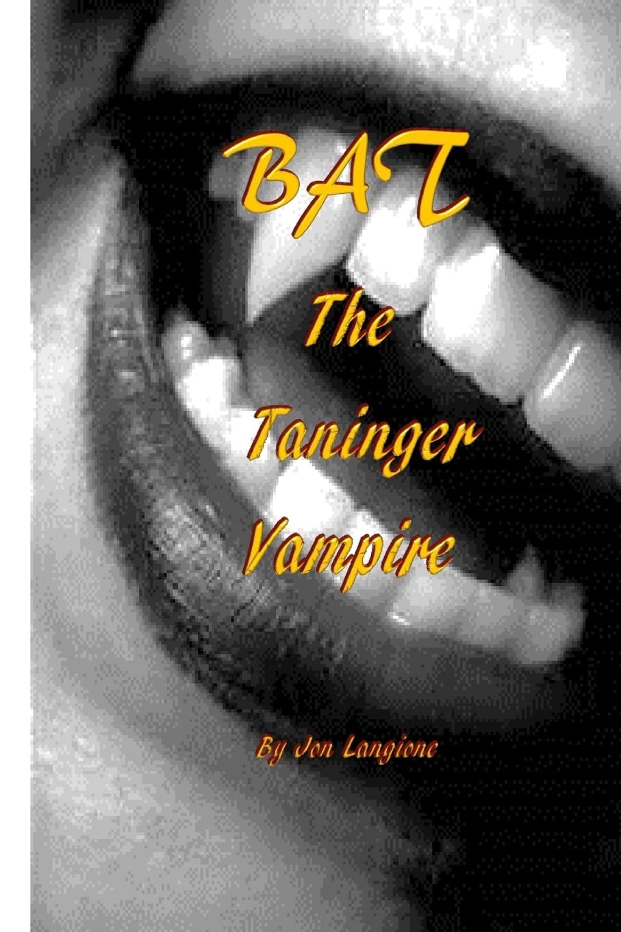 BAT, The Taninger Vampire (BAT, The Vampire Series) poster