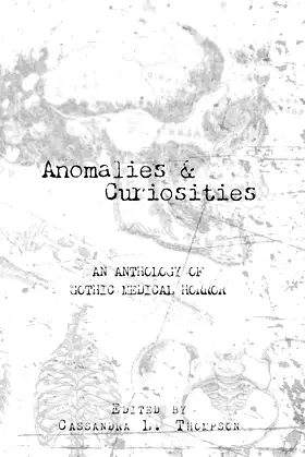 Anomalies & Curiosities: An Anthology of Gothic Medical Horror poster