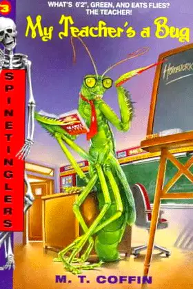 S 3: My Teacher's a Bug (Spinetinglers) poster