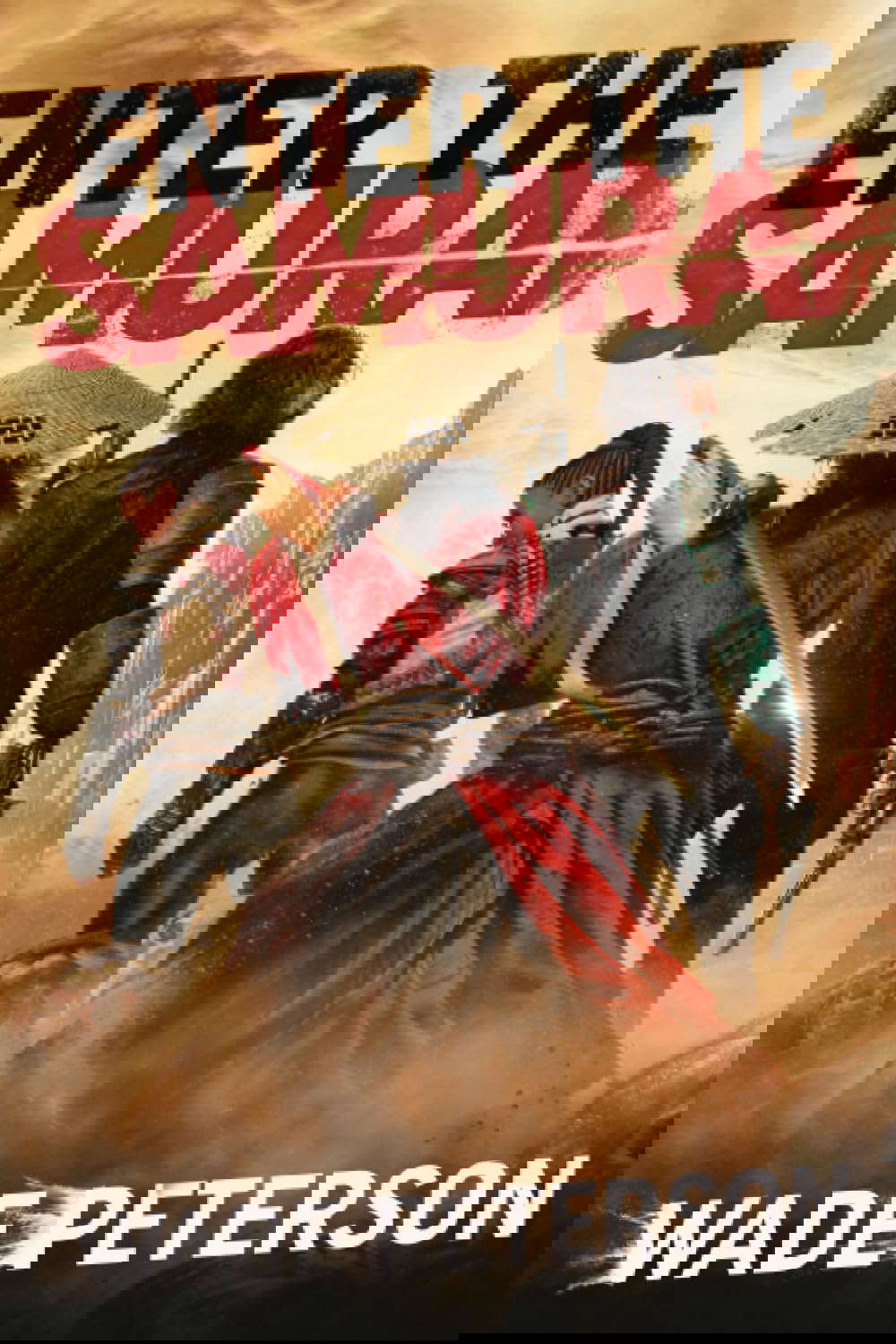 Enter the Samurai: A Post-Apocalyptic Fantasy Adventure (Badlands Born) poster