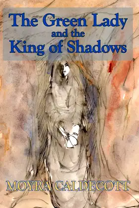 The Green Lady and the King of Shadows poster