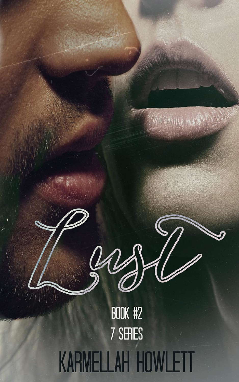 Lust: Book #2 (The 7 Series) poster