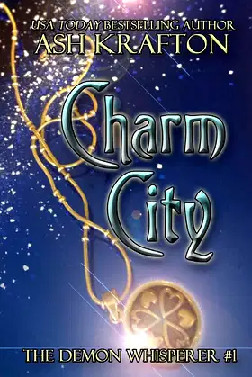 Charm City: The Demon Whisperer #1 poster