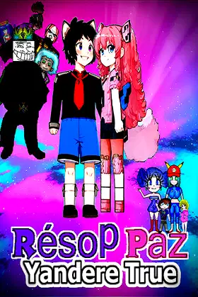 Résop Paz Yandere True ( Rpyt ) ( R-pyt ) ( Resop Paz ) poster