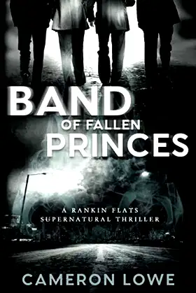 Band of Fallen Princes (Rankin Flats Supernatural Thrillers) poster