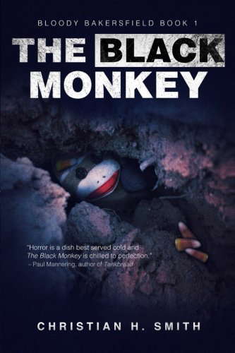The Black Monkey (Bloody Bakersfield) poster
