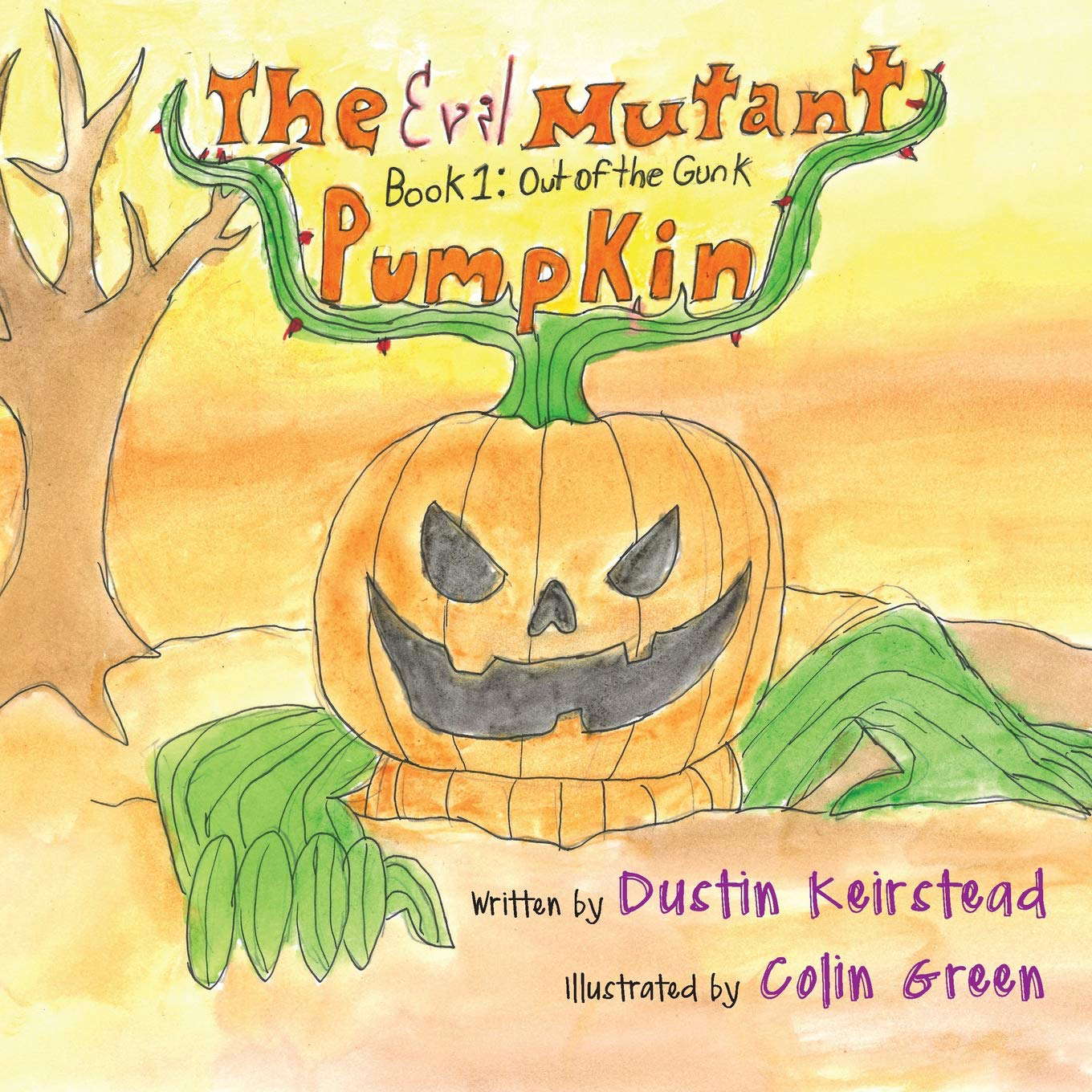 The Evil Mutant Pumpkin: Book 1: Out of the Gunk poster