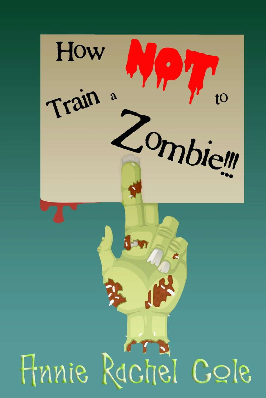 How NOT to Train a Zombie poster