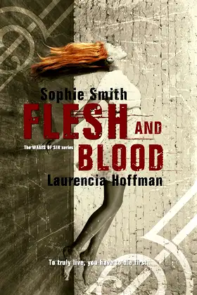 Flesh and Blood (Wages of Sin Series Book 2) poster