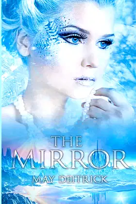 The Mirror (The Mirror Trilogy) poster