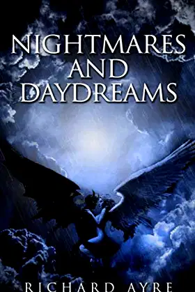 Nightmares and Daydreams: An Anthology poster