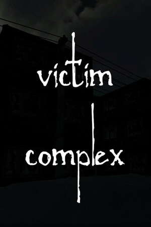 Victim Complex: Part 1 poster