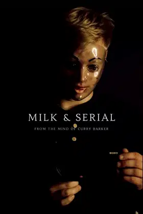 Milk & Serial poster