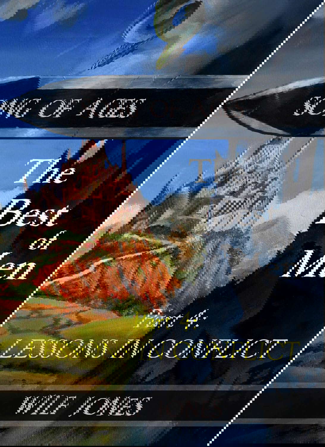 Lessons in Conflict - The Best of Men part 4 (Song of Ages Book 1) poster