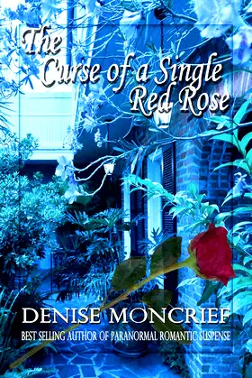 The Curse of a Single Red Rose (Haunted Hearts Series Book 7) poster