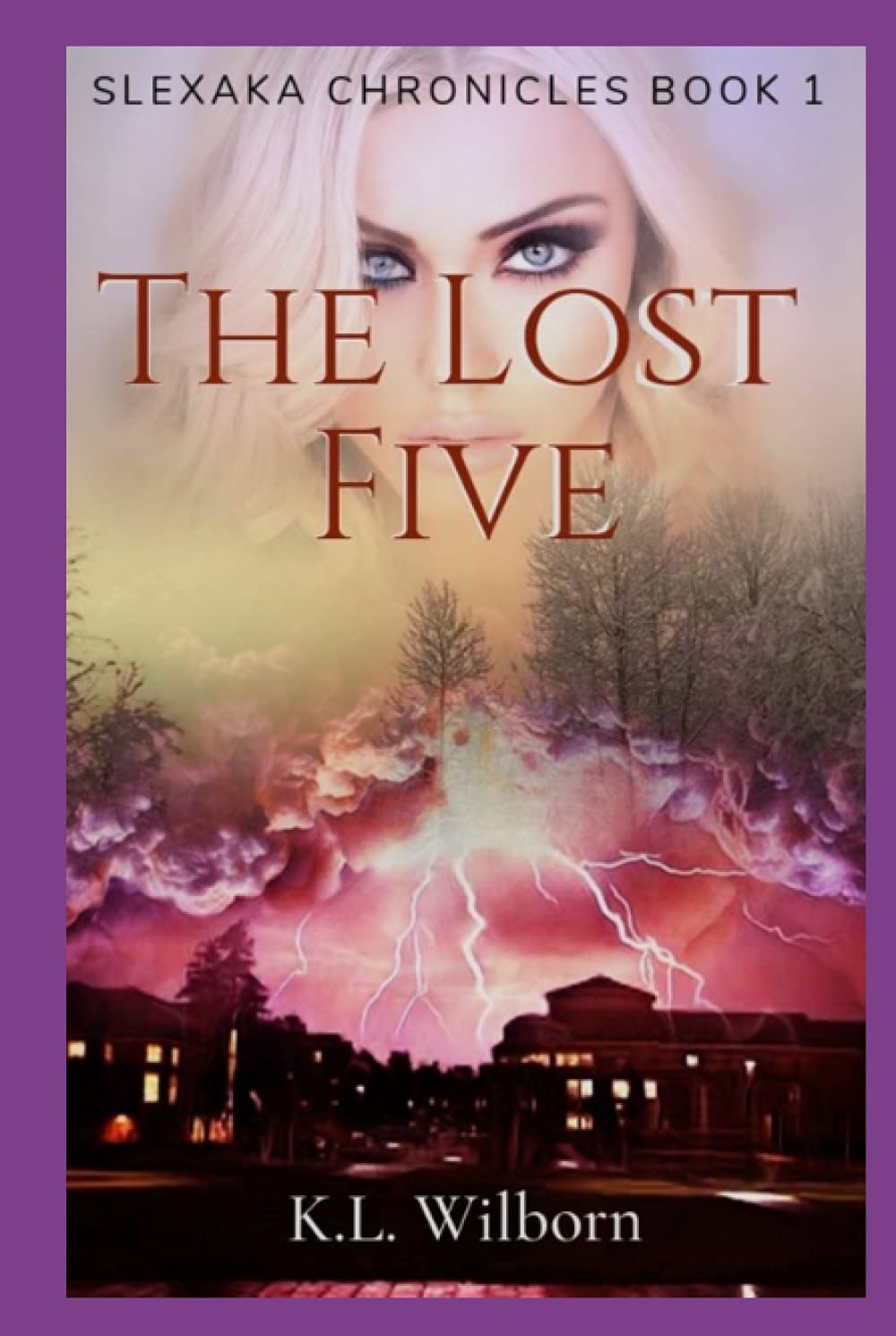 The Lost Five: Slexaka Chronicles: Book 1 poster