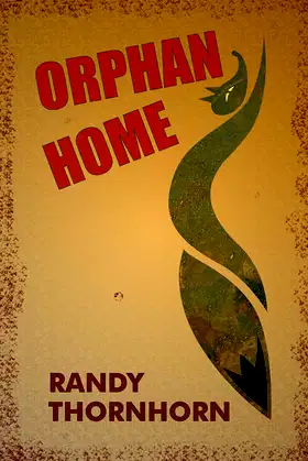 Orphan Home (Thornhorn Southern Gothic) poster