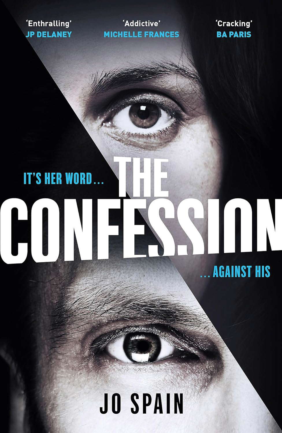 The Confession: The most hotly-anticipated psychological thriller of 2018! poster