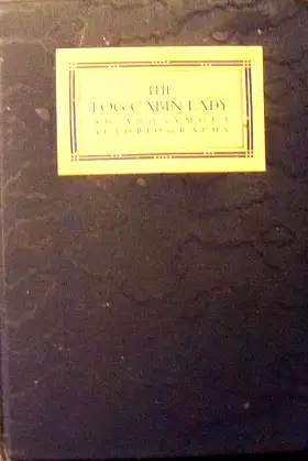 The Log-Cabin Lady, an Anonymous Autobiography poster