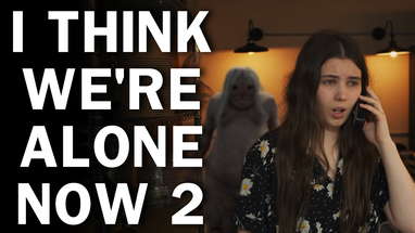 I THINK WE'RE ALONE NOW 2 - A Short Horror Film [4K HDR] poster