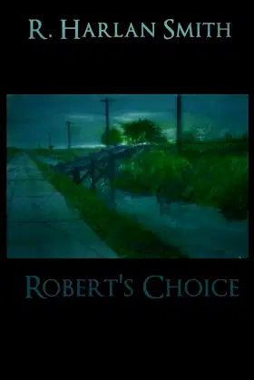 Robert's Choice: The last chase poster