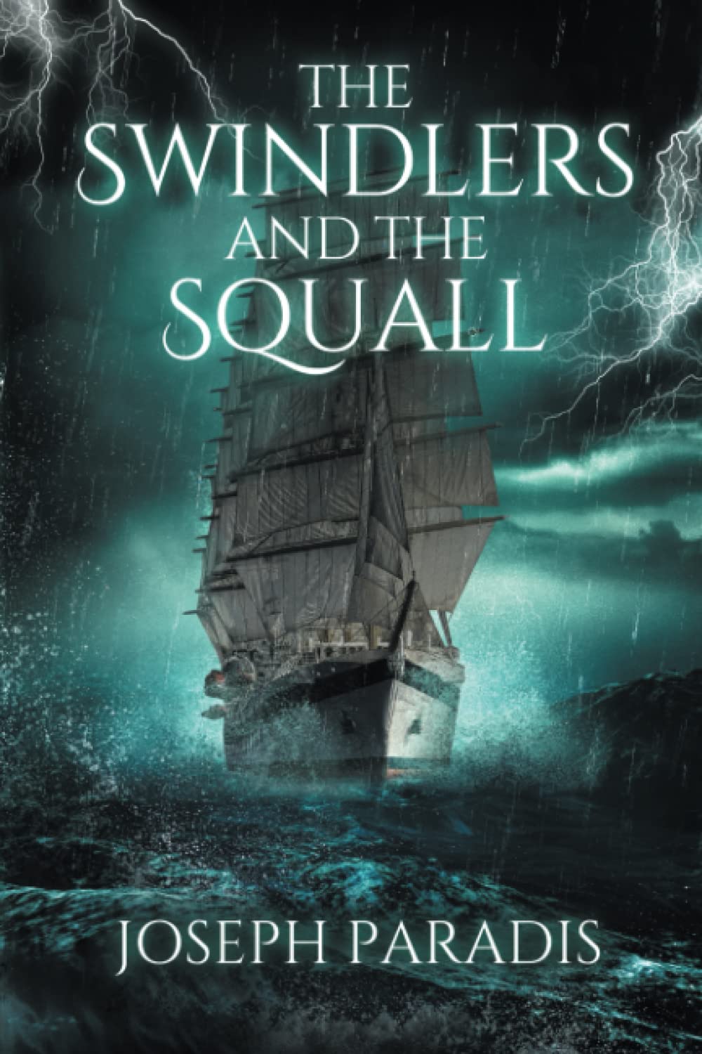 The Swindlers And The Squall poster