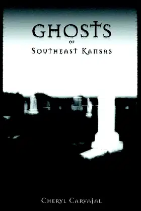 Ghosts of Southeast Kansas poster