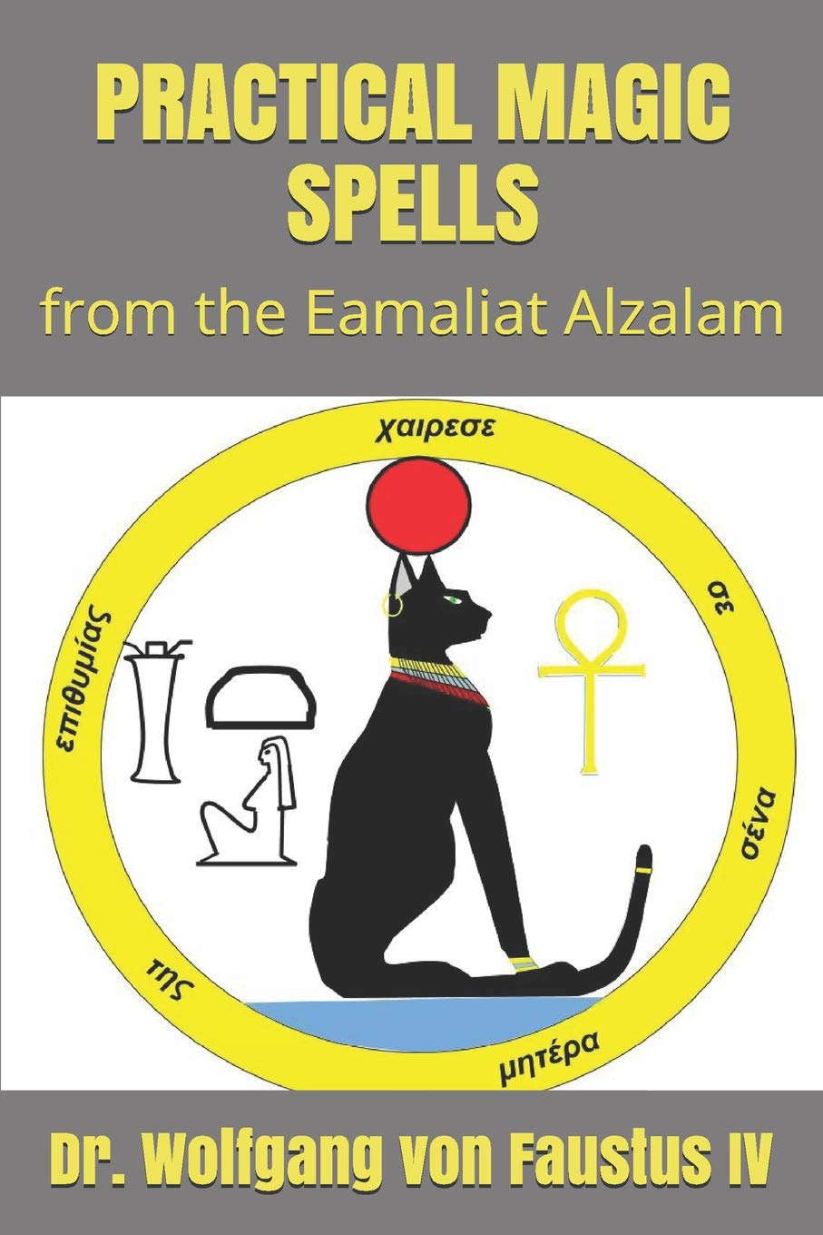 PRACTICAL MAGIC SPELLS: from the Eamaliat Alzalam poster