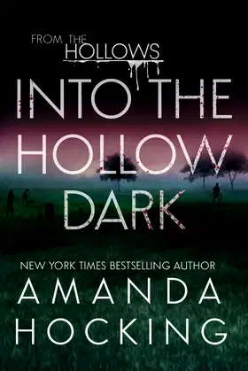Into the Hollow Dark: A Hollows Story (The Hollows) poster