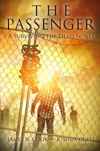 The Passenger: A Surviving the Dead Novel poster