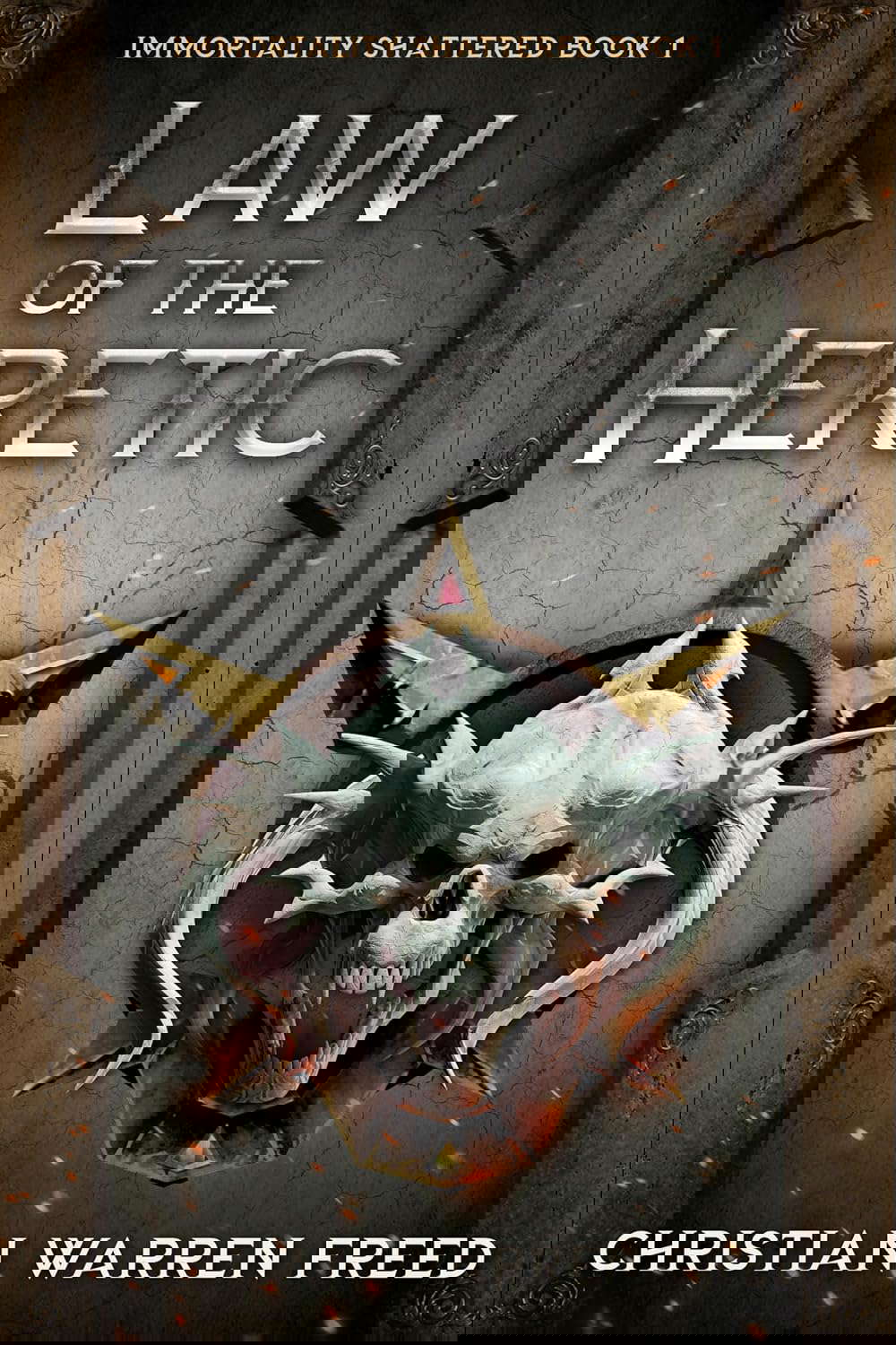 Law of the Heretic: A Dark Military Fantasy (Immortality Shattered Book 1) poster