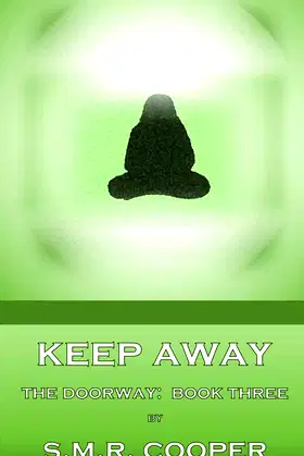 Keep Away: The Doorway Volume 3 poster
