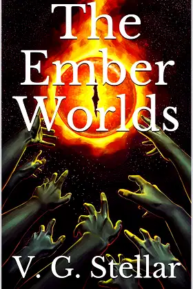 The Ember Worlds (The Last Legends Book 1) poster