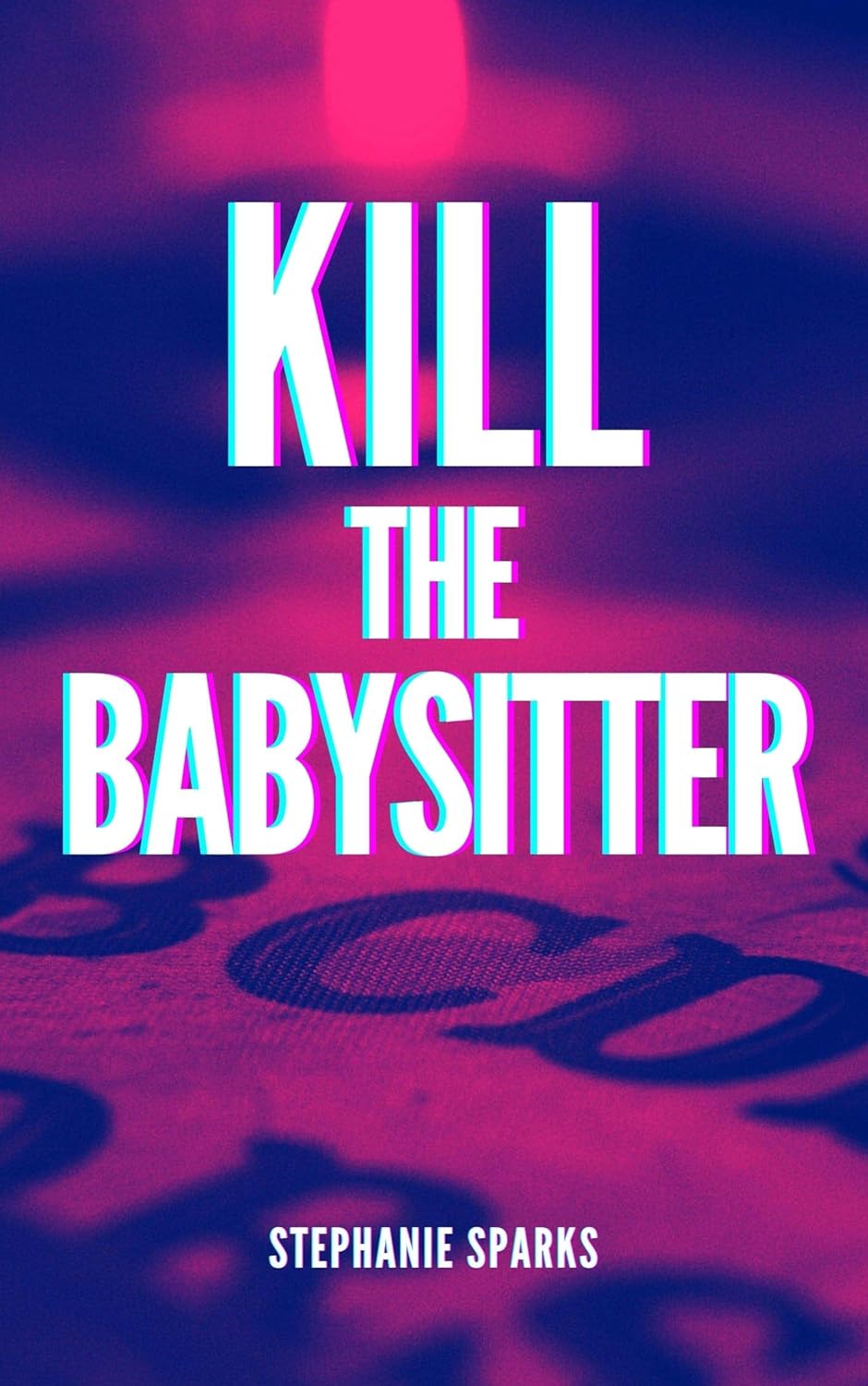 Kill the Babysitter poster