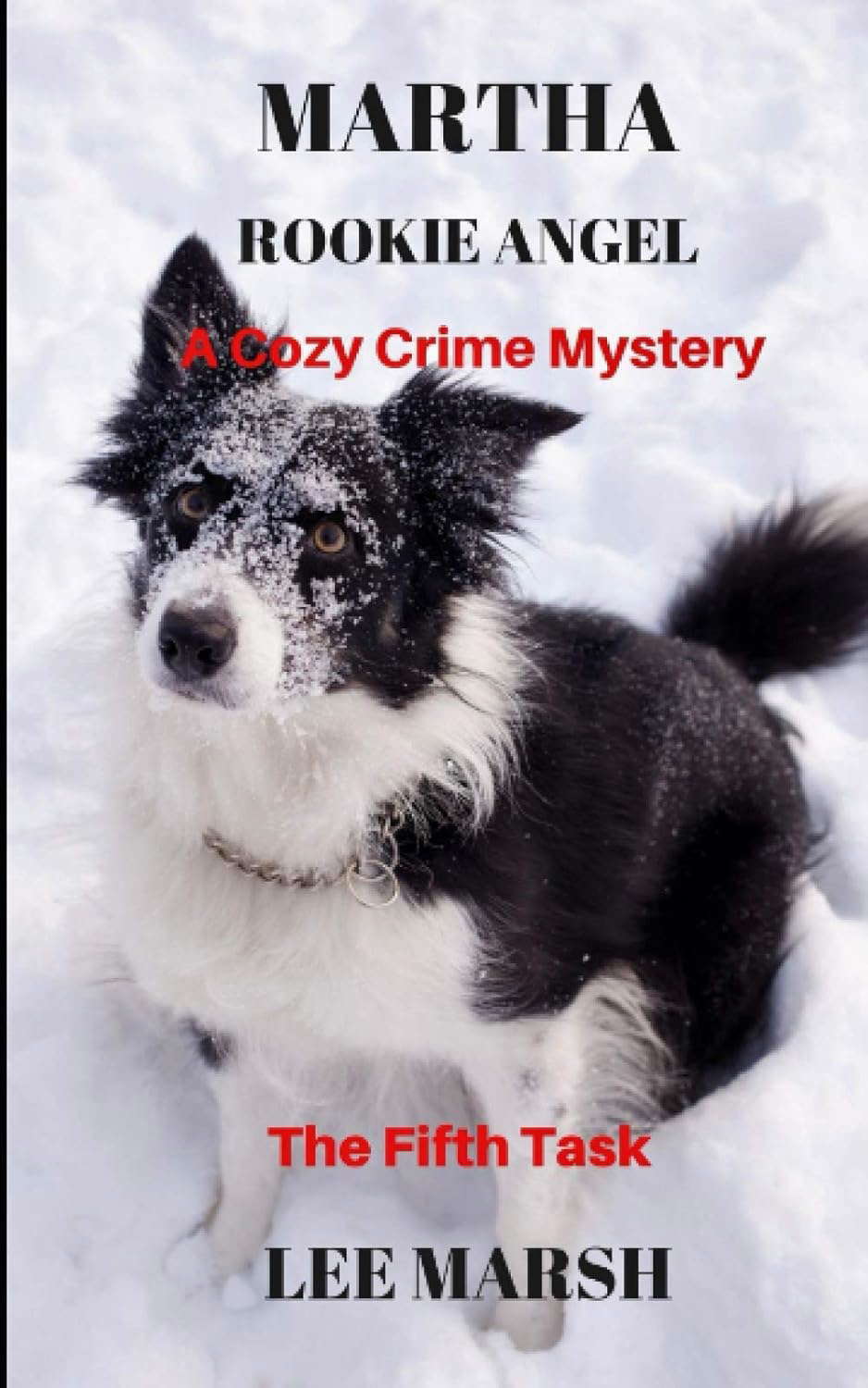 Martha Rookie Angel: A Dingebury Town Mystery (A Cozy Crime Mystery) poster