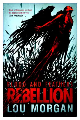 Blood and Feathers: Rebellion poster