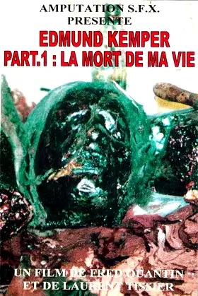 Edmund Kemper Part 1: The Death of my Life poster