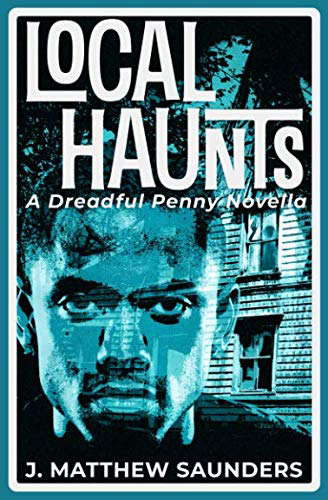 Local Haunts: A Dreadful Penny Novella poster