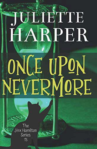 Once Upon Nevermore: The Jinx Hamilton Series - Book 13 poster