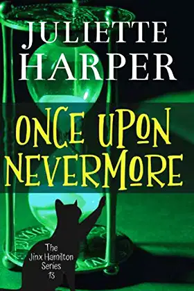 Once Upon Nevermore: The Jinx Hamilton Series - Book 13 poster