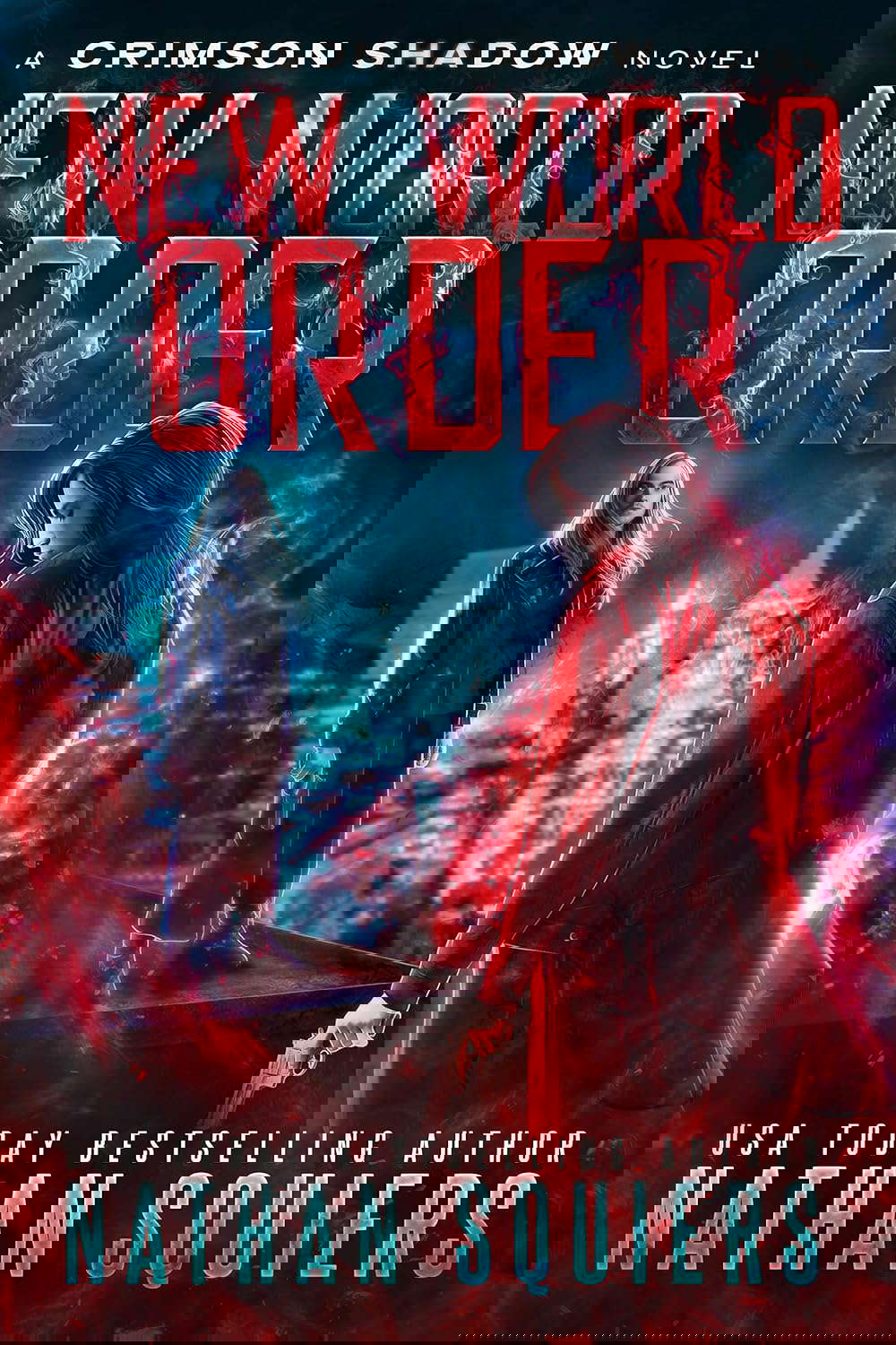 New World Order: A Crimson Shadow Novel poster