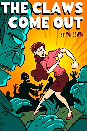 The Claws Come Out poster