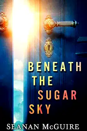 Beneath the Sugar Sky: Wayward Children poster