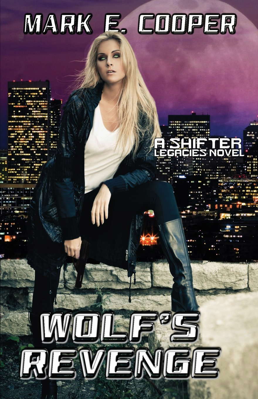 Wolf's Revenge: Shifter Legacies poster