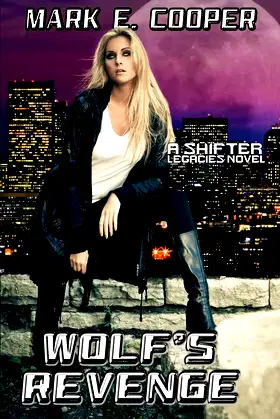 Wolf's Revenge: Shifter Legacies poster