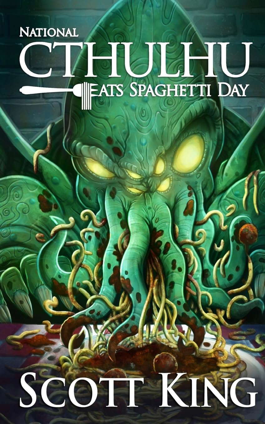 National Cthulhu Eats Spaghetti Day poster