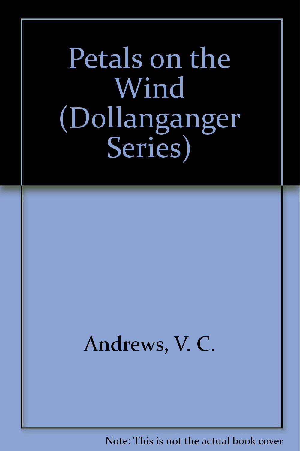 Petals on the Wind (Dollanganger Series, 2) poster